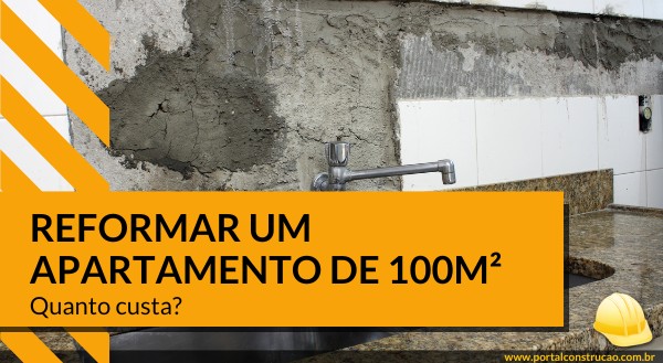 orçamento reforma apartamento 100m2